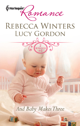 Title details for And Baby Makes Three by Rebecca Winters - Available